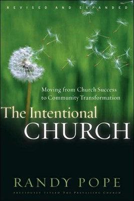 The Intentional Church (Paperback)