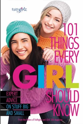 101 Things Every Girl Should Know (Paperback)