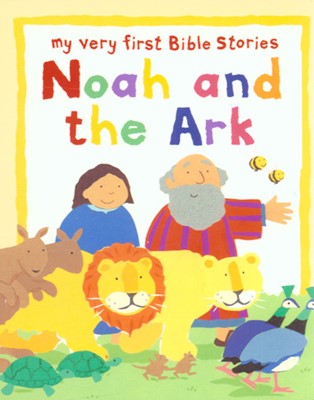 Noah And The Ark (Board Book)