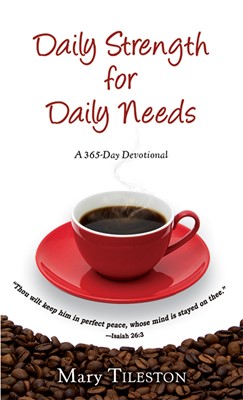 Daily Strength For Daily Needs (365 Day Devotional) (Mass Market)