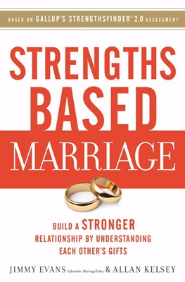 Strengths Based Marriage (Paperback)