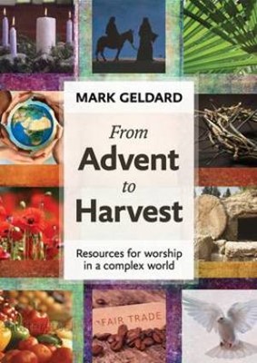 From Advent To Harvest (Paperback)