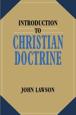 Introduction To Christian Doctrine (Paperback)