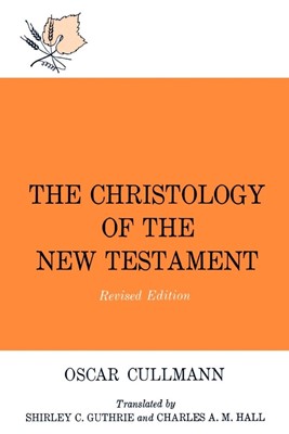 Christology of the New Testament (Paperback)