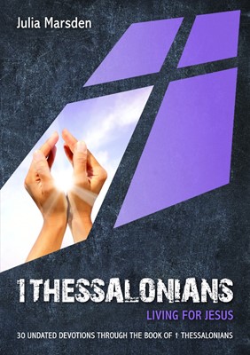 1 Thessalonians: Living For Jesus (Paperback)