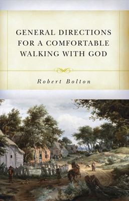 General Directions For A Comfortable Walking With God (Paperback)