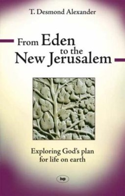 From Eden To The New Jerusalem (Paperback)