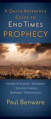 Quick Reference Guide To End Times Prophecy, A (Pamphlet)