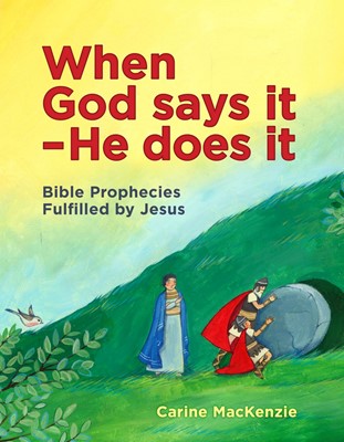 When God Says It - He Does It (Hard Cover)