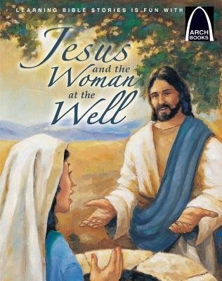 Jesus and the Woman at the Well (Arch Books) (Paperback)