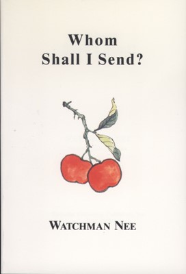 Whom Shall I Send? (Paperback)