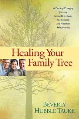 Healing Your Family Tree (Paperback)