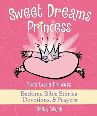 Sweet Dreams Princess (Hard Cover)