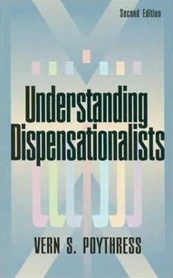 Understanding Dispensationalists (Paperback)