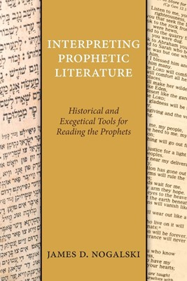 Interpreting Prophetic Literature (Paperback)