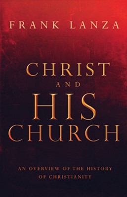 Christ And His Church (Paperback)