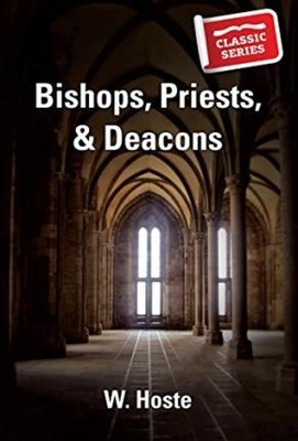 Bishops, Priests and Deacons (Paperback)
