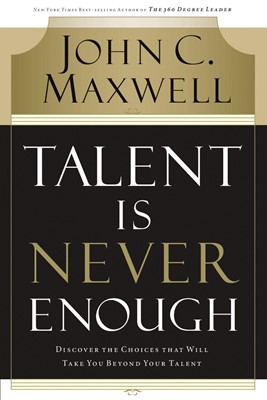 Talent Is Never Enough (ITPE)