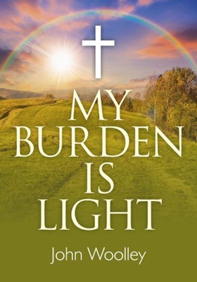 My Burden Is Light (Paperback)