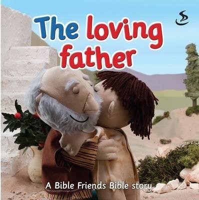 The Loving Father (Board Book)