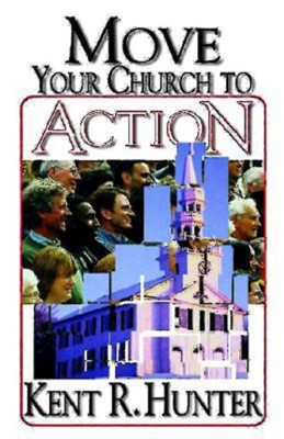 Move Your Church to Action (Paperback)