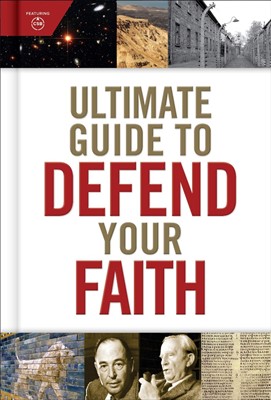Ultimate Guide to Defend Your Faith (Hard Cover)