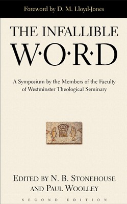 The Infallible Word (Paperback)