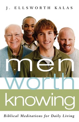 Men Worth Knowing (Paperback)