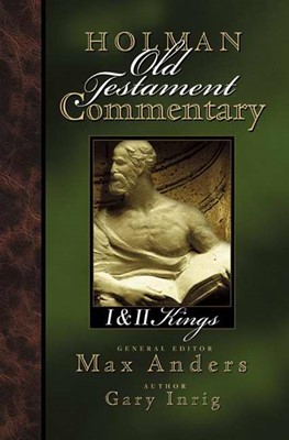 Holman Old Testament Commentary - 1 & 2 Kings (Hard Cover)