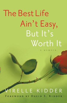The Best Life Ain'T Easy (Paperback)