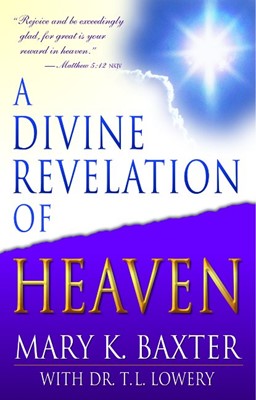 Divine Revelation Of Heaven (Paperback)