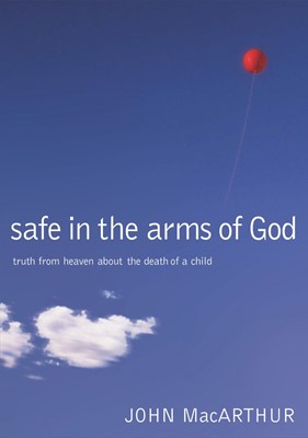 Safe In The Arms Of God (Hard Cover)