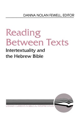Reading Between Texts (Paperback)
