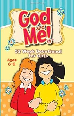 God and Me 52 Week Devotional for Girls Ages 6-9 (Paperback)