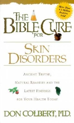 The Bible Cure For Skin Disorders (Paperback)