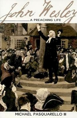 A Preaching Life - John Wesley (Paperback)