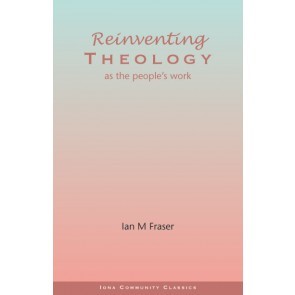 Reinventing Theology As The People's Work (Paperback)
