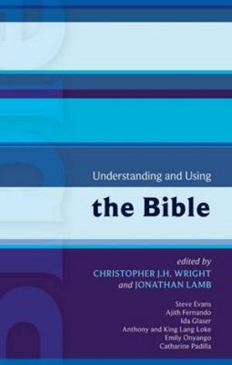 Understanding And Using The Bible (Paperback)