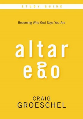 Altar Ego Study Guide With Dvd (Paperback)