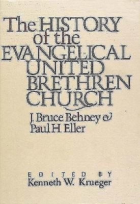 The History of the Evangelical United Brethren Church (Paperback)