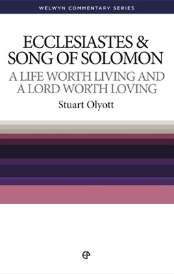 Life Worth Living, A - Ecclesiastes & Songs Of Solomon (Paperback)