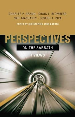 Perspectives On The Sabbath (Paperback)