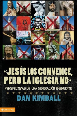 Jesús los convence, pero la iglesia no (Paperback)