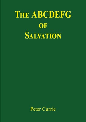 The ABCDEFG Of Salvation (Paperback)