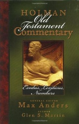 Holman Old Testament Commentary - Exodus, Leviticus, Numbers (Hard Cover)