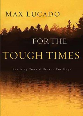For The Tough Times (Hard Cover)