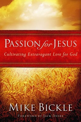 Passion For Jesus (Paperback)