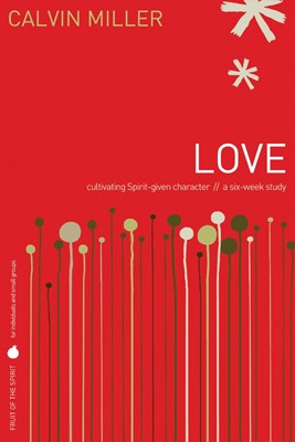 Fruit of the Spirit: Love (Paperback)