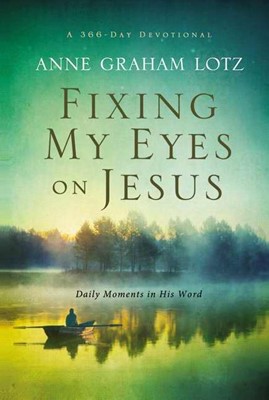 Fixing My Eyes On Jesus (Hard Cover)