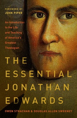 The Essential Jonathan Edwards (Paperback)
